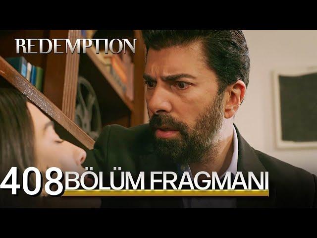 Esaret 408.Bölüm Fragmanı Redemption Episode 409 Promo