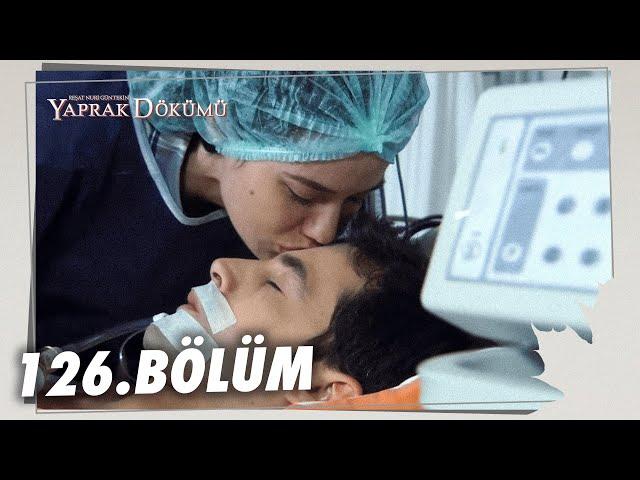 Yaprak Dökümü 126. Bölüm - Full Bölüm