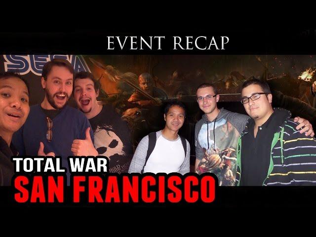 Total War: San Francisco Recap (with Sun Jetzu & Prince of Macedon)