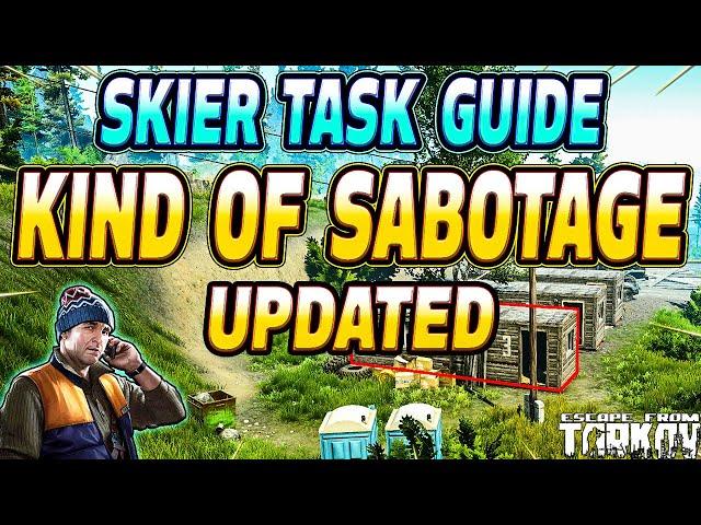 Kind Of Sabotage - Skier Task Guide - Escape From Tarkov