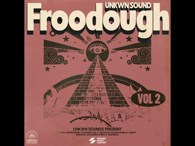 UNKWN Sounds - froodough Vol. 2 (Sample Pack)