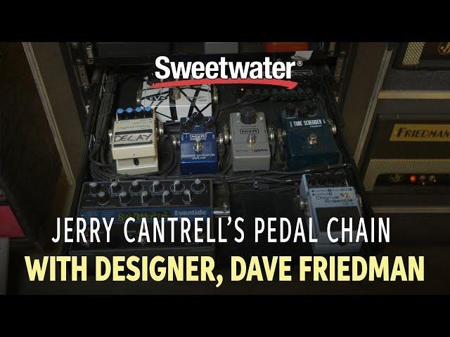 Jerry Cantrell's Pedal Chain with Designer, Dave Friedman