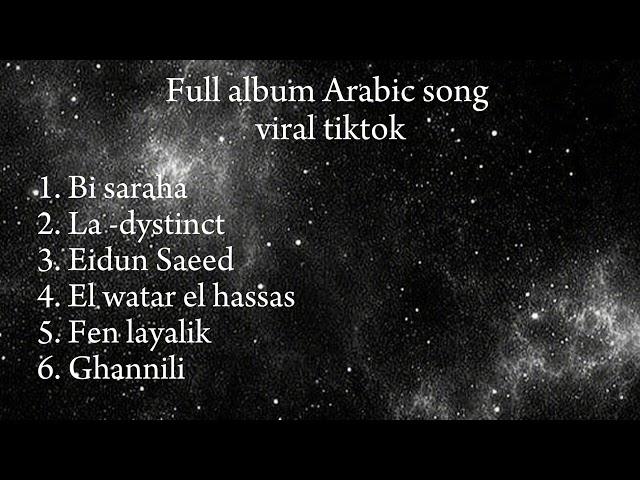 Full album arabic music viral di tiktok terbaru || kumpulan lagu Arab viral