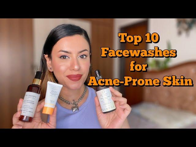 Top 10 Facewashes for Combination Acne-Prone Skin  Best Vegan Facewashes in India | Preiti Bhamra