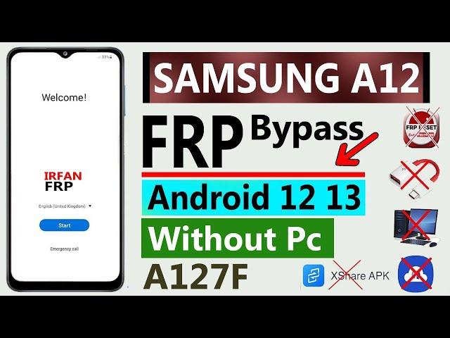 Samsung A12 Frp Bypass Samsung A127f Frp Bypass Samsung Frp Bypass Android 12 13 Without Pc 2024