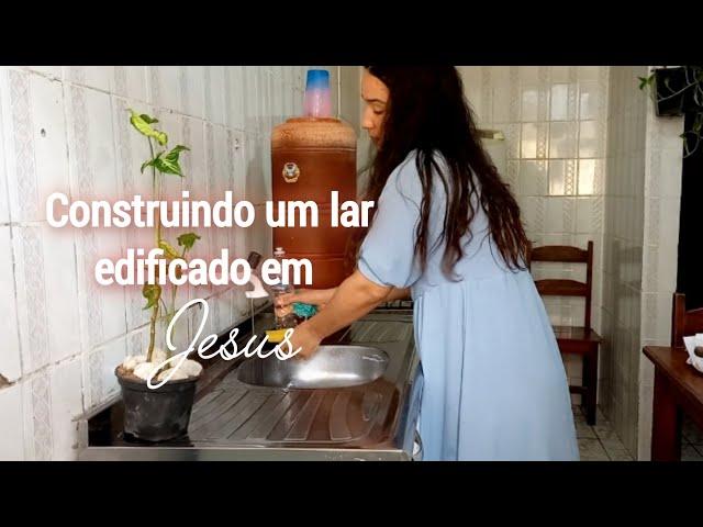 COMO SER UMA DONA DE CASA |Guiada pelo Espírito Santo de Deus