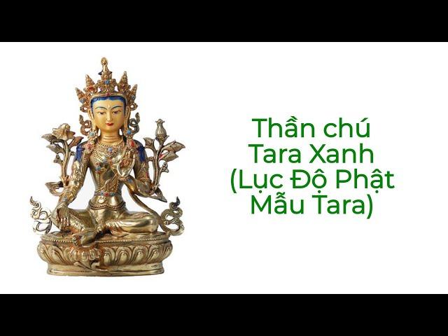 Nhạc thần chú Tara Xanh (Lục Độ Phật Mẫu Tara) || Tiếng Phạn | Phật pháp Mật Tông - Kim Cang