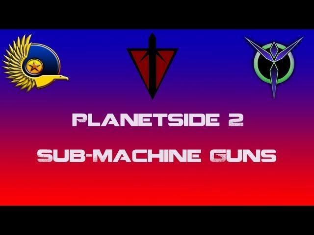 SMG Comparsion Guide - Planetside 2