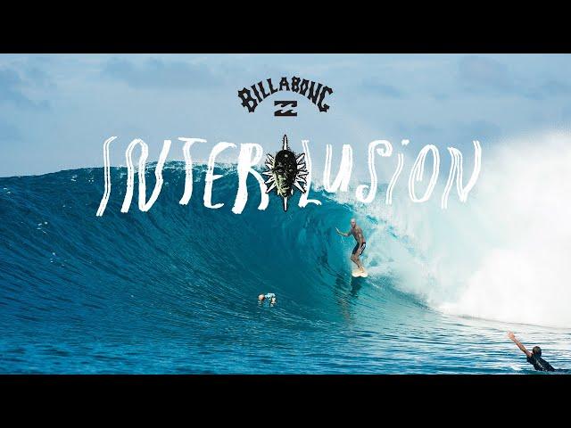 Interlusion | A Billabong Surf Film Shot in the Mentawai Islands