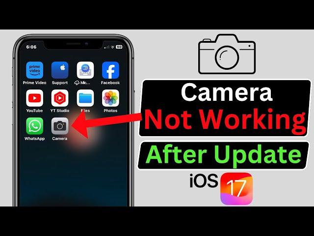 How To Fix iPhone Camera Not Working After iOS 17 Update | iOS 17 Camera Issue/Glitch/Bug