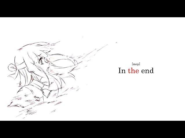 MEP - In the End