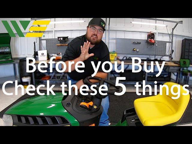 5 Things to Check Before Bringing Home a NEW mower