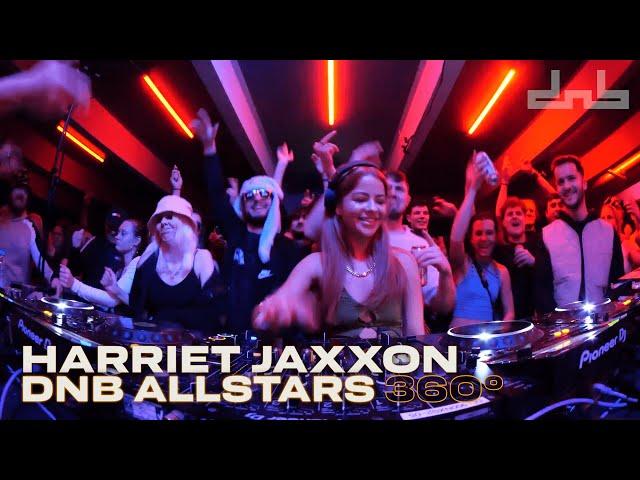 Harriet Jaxxon | Live From DnB Allstars 360°