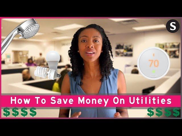 How To Save Money On Utilities