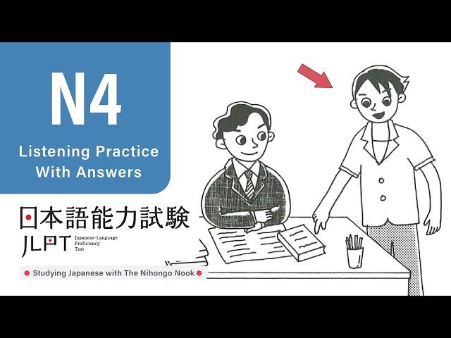 JLPT N4 JAPANESE LISTENING PRACTICE TEST 2024 WITH ANSWERS (ちょうかい )