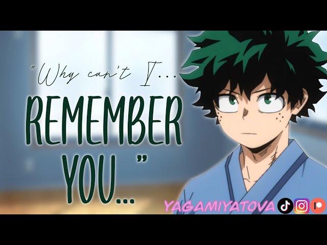 "Why Can't I Remember You?" A Mysterious Deku x Listener Story Piece Spicy Ver