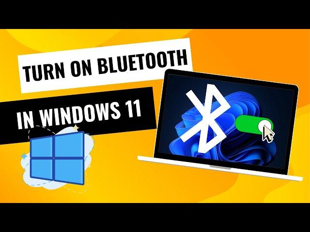 How to Turn on Bluetooth in Windows 11