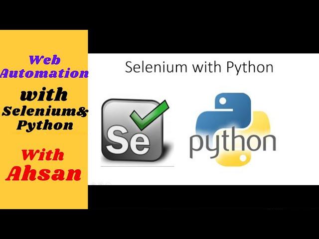 Selenium with Python Beginner tutorial | Learn Selenium Python using VS code | Ahsan CodeBytes