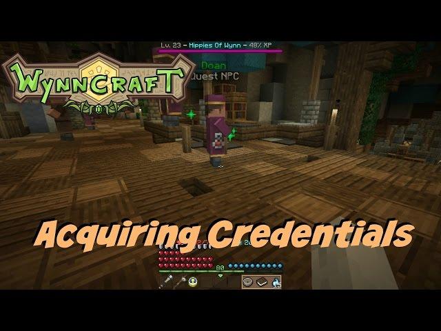 Wynncraft Gavel: Acquiring Credentials Quest Guide!