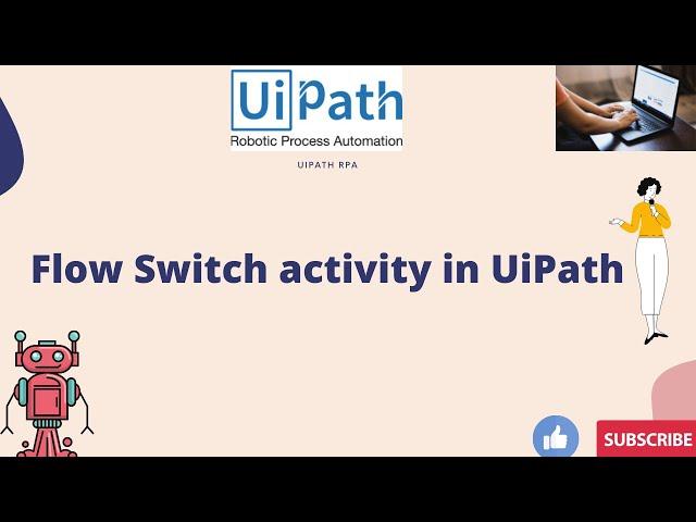 UiPath - Flow Switch activity in UiPath