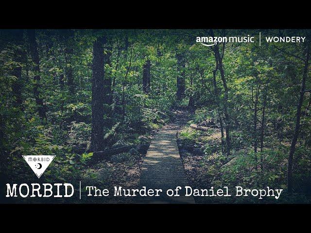 The Murder of Daniel Brophy | Morbid