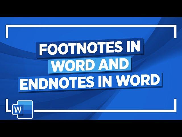 Microsoft Word Tutorial: Footnotes in Word and Endnotes in Word