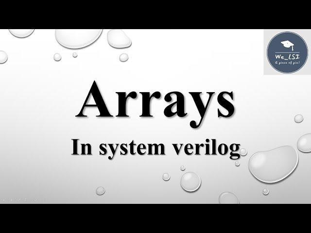 Arrays in System verilog | Part-1 | Static/Fixed size array in system verilog