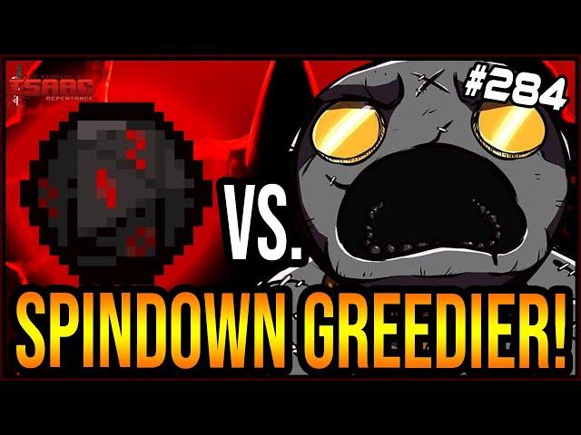 HOW GOOD IS SPINDOWN DICE IN GREEDIER? - The Binding Of Isaac: Repentance #284