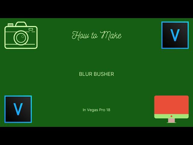 How To Make Blur Busher l Vegas Pro 18