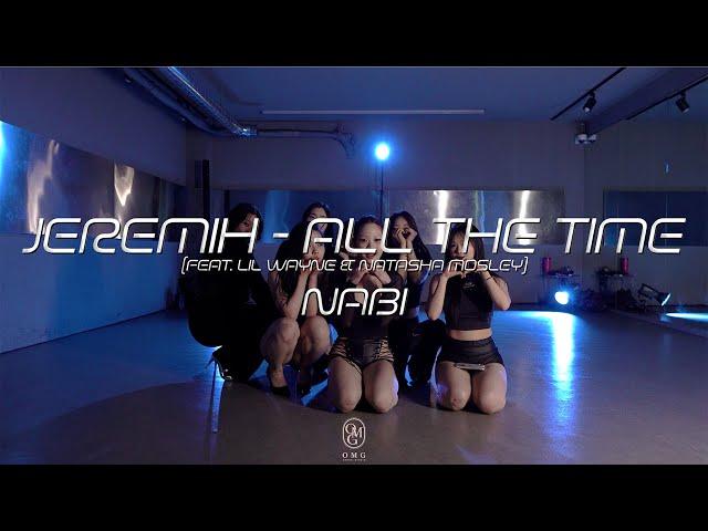 NABI Choreography / Jeremih - All The Time (Feat. Lil Wayne & Natasha Mosley)