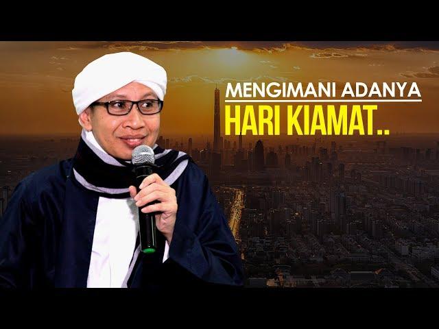 Mengimani Adanya Hari Kiamat.. ᴴᴰ | Hikmah Buya Yahya