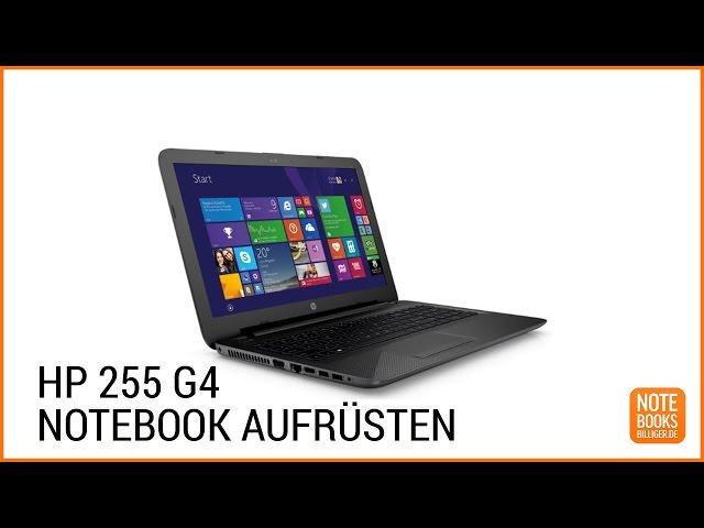 Upgrade: HP 255 G4 Notebook aufrüsten - Deutsch / German ►► notebooksbilliger.de