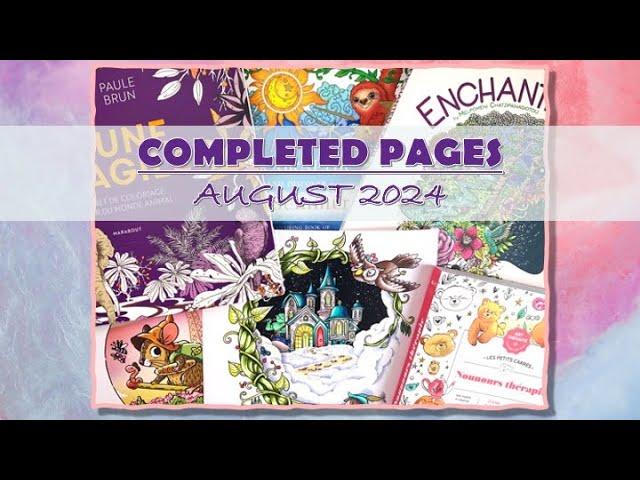 COMPLETED COLOURING PAGES | AUGUST 2024 | ADULT COLOURING