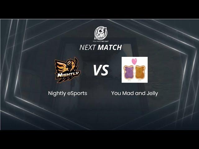 Nightly eSports vs. YMJ | ESEA-Open | Producer: Sharp | Casters: @realFjorme @Dreamboatcasts