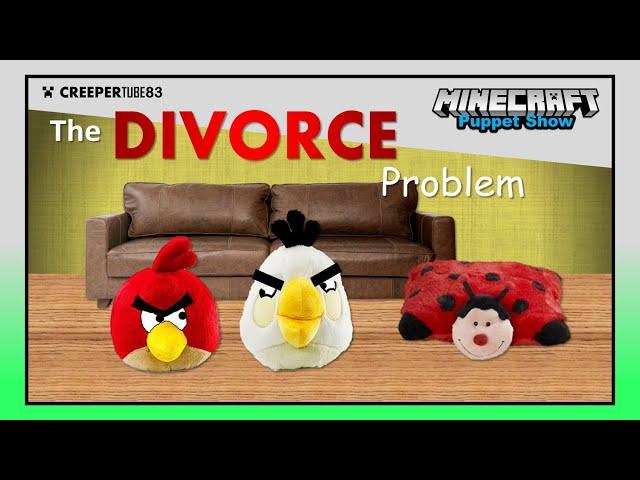 [CT83] The Divorce Problem | MinecraftPuppetShow