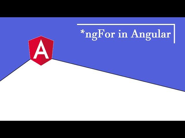 ngFor in Angular | ngfor in Angular | How to use for in Angular | ngfor in angular 9