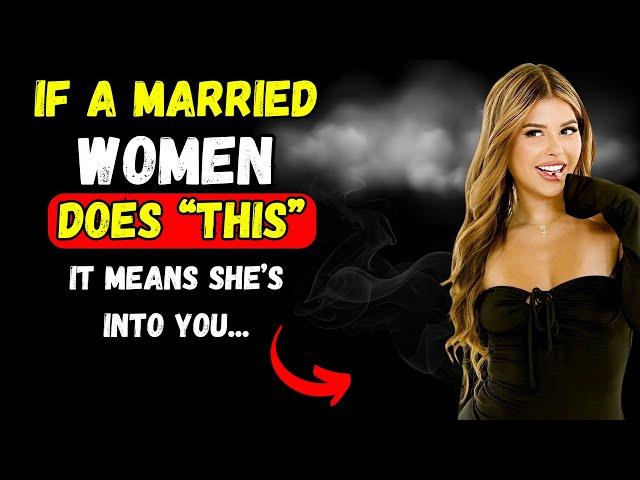 4 Shocking Clues a Married Woman is Attracted to You | Psychological Insights