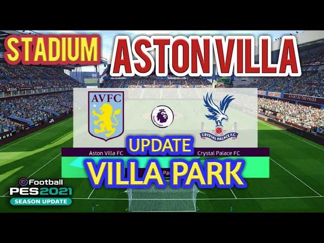 PES 2021 Villa Park Updated English football Stadium  Season 2023