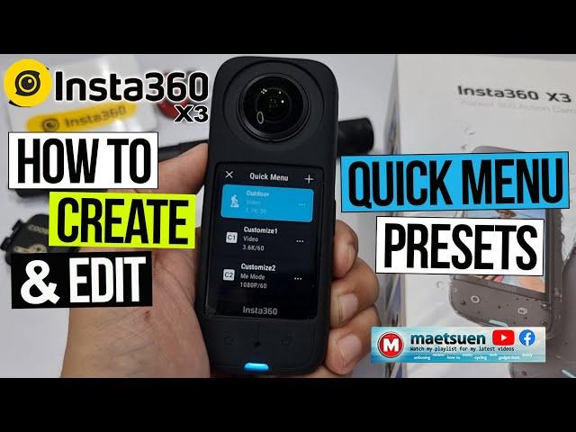 Insta360 X3 How To Create Quick Menu Preset