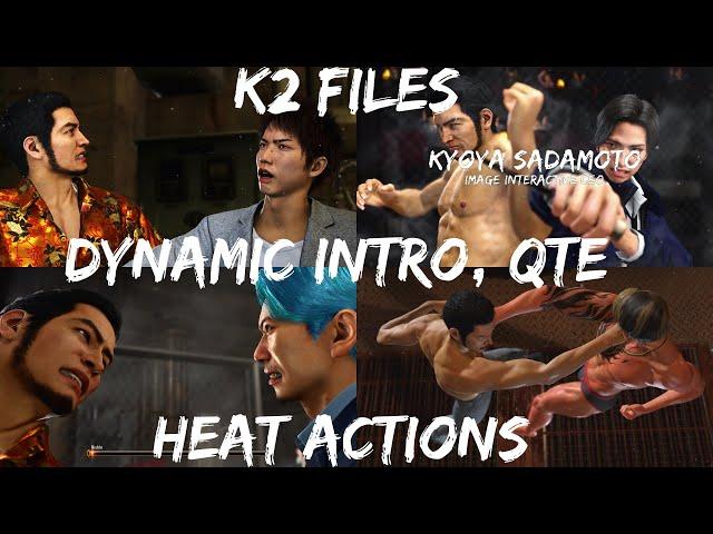 K2 Files: Dynamic Intro, QTE + Heat Actions Compilation