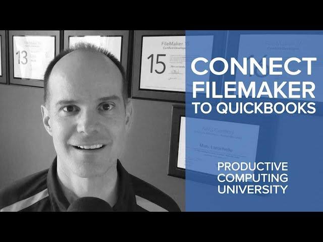 FileMaker QuickBooks Integration Training Course Offered by Productive Computing University