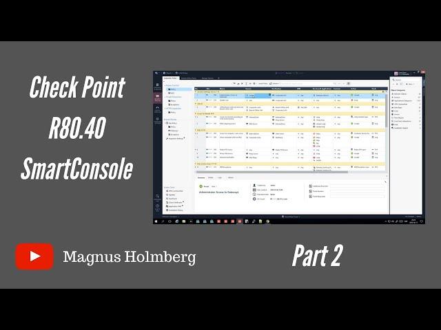 Check Point Basics R80.40 - SmartConsole Part02 - Firewall Policy