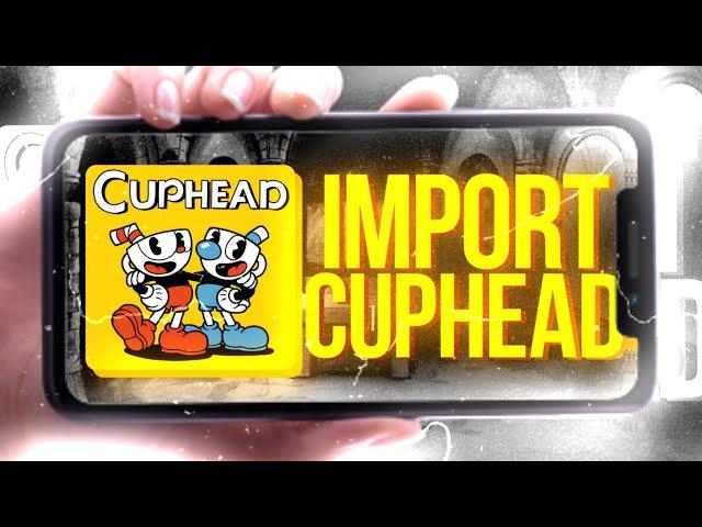 CUPHEAD MOBILE НА ТЕЛЕФОНЫ.