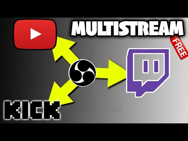 Multi Stream With OBS FREE!