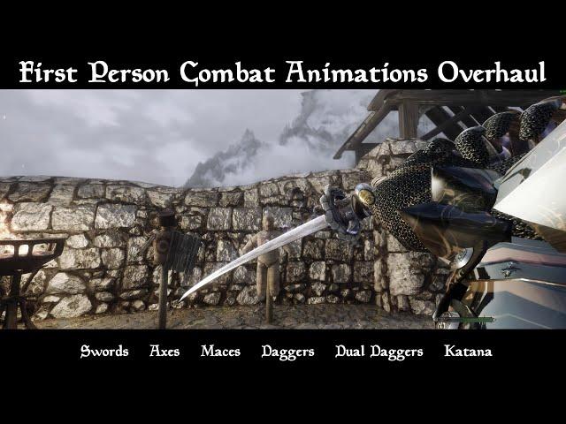 Skyrim 2021 Combat - First Person Combat Animations Overhaul - FPCAO