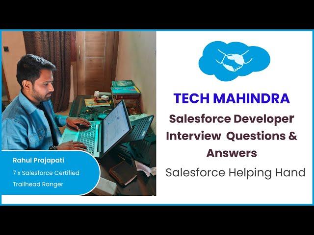 Tech Mahindra Salesforce Developer Interview  4+ Years  Experince MNC Company 2024