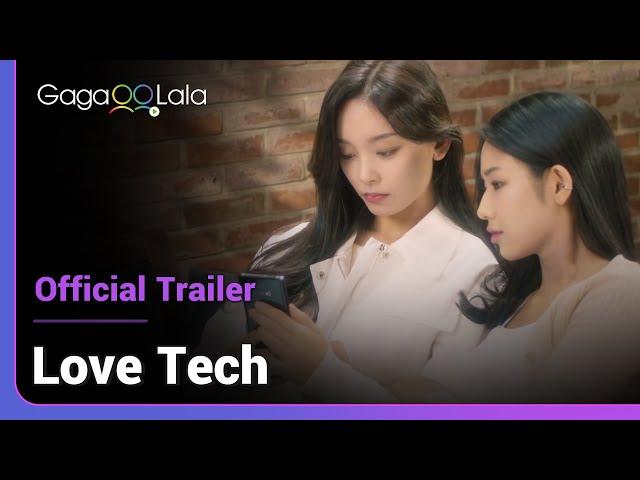 Love Tech | Official Trailer | Would you like to know about the day we break up in advance?