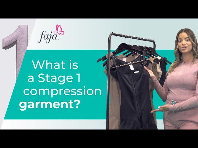 What is a Stage 1 compression garment?