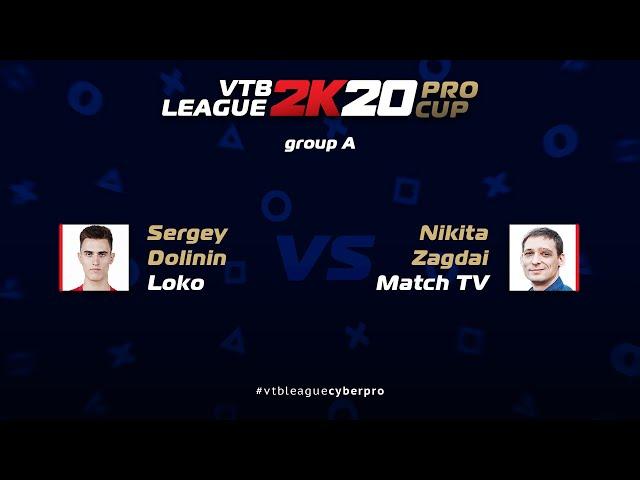 VTB League Pro Cup. Group 1. Sergei Dolinin - Nikita Zagdai