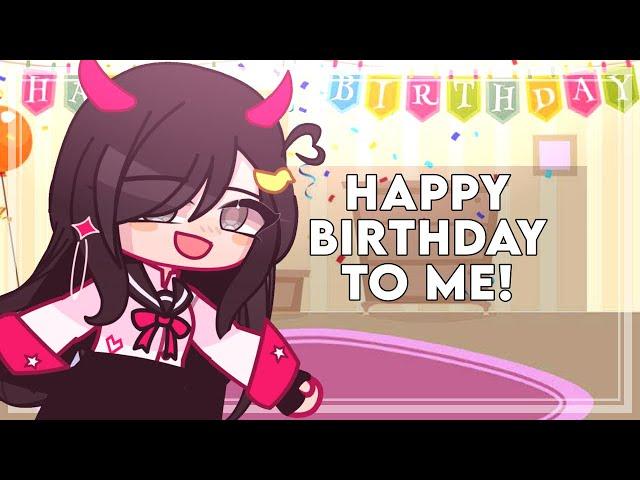 Happy Birthday to Me! | Gacha Club